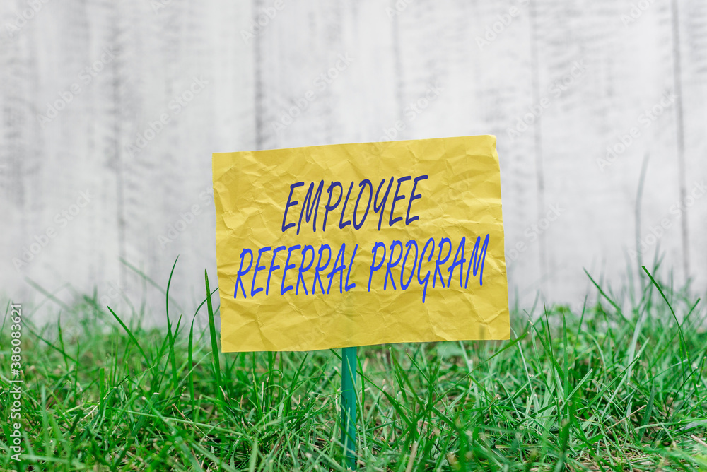 Poster word writing text employee referral program. business photo showcasing employees are rewarded for in