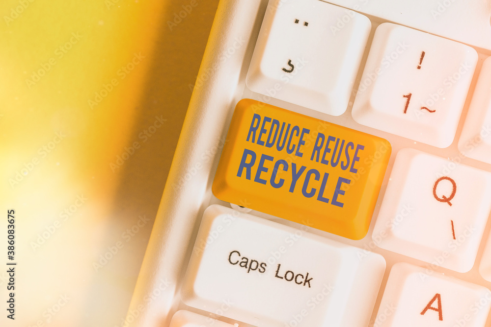 Poster text sign showing reduce reuse recycle. business photo text environmentallyresponsible consumer beha