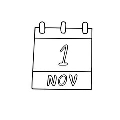 calendar hand drawn in doodle style. November 1. World Vegan Day, All Saints, date. icon, sticker, element, design. planning, business holiday