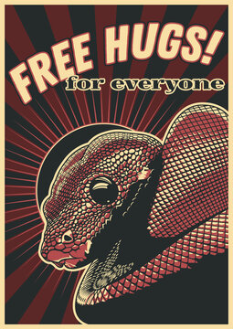 Free hugs for everyone Funny Poster with Anaconda