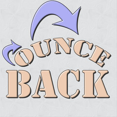 bounce back  text and textured based background