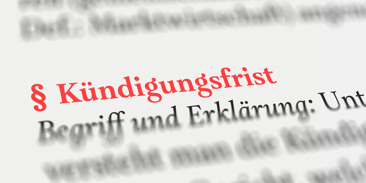 K&uuml;ndigungsfrist rechtlich erkl&auml;rt mit Paragraph Zeichen