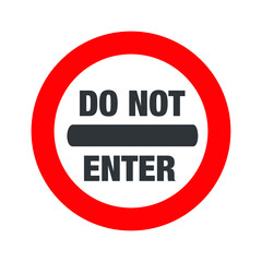 Do not enter sign. Eps 10 vector illustration.