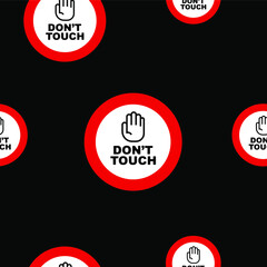 seamless pattern with don't touch sign