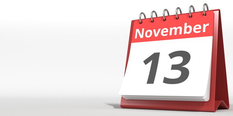 November 13 date on the flip calendar page, 3d rendering
