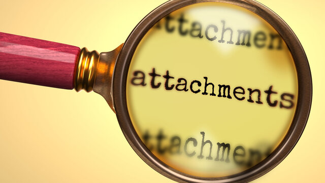 Examine and study attachments, showed as a magnify glass and word attachments to symbolize process of analyzing, exploring, learning and taking a closer look at attachments, 3d illustration