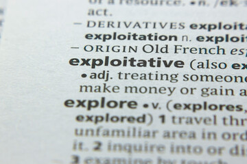 Word or phrase Exploitative in a dictionary.