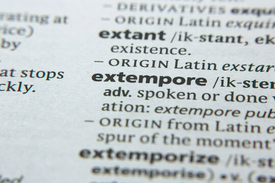 Word or phrase Extempore in a dictionary.