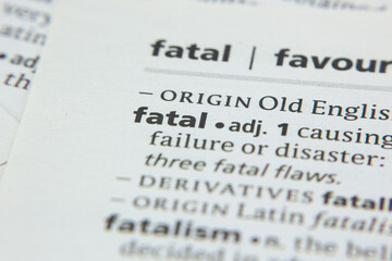 Obraz premium Word or phrase Fatal in a dictionary.