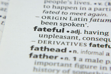 Word or phrase Fateful in a dictionary.