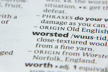 Word or phrase Worsted in a dictionary.