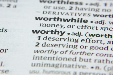 Word or phrase Worthy in a dictionary.