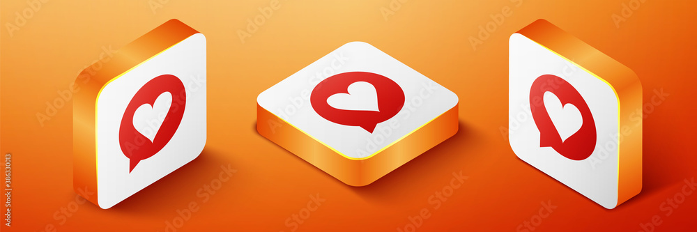 Poster isometric heart in speech bubble icon isolated on orange background. heart shape in message bubble. 