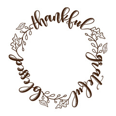 Thankful Grateful Blessed - Inspirational Thanksgiving day beautiful handwritten quote, lettering message. Hand drawn autumn, fall phrase. Handwritten modern brush calligraphy for Harvest. 