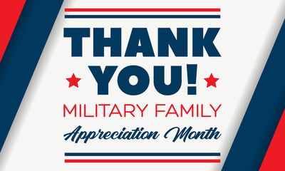 Fototapeta na wymiar Military Family Appreciation Month in United States. Celebrate annual in November. Thank you. Poster, card, banner, background. 
