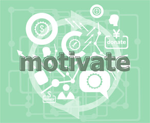 Text Motivate. Business concept . Infographic template. Flat design web graphics elements.