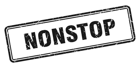 nonstop stamp. square grunge sign on white background