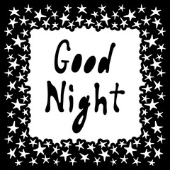 Good Night lettering. Cute blac and white poster. Hand drawn cartoon collection. Vector illustration on white background.