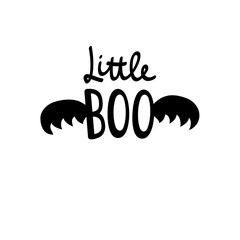 Vector simple cute illustration Little BOO. Halloween design. Baby emblem with bat wings. Fabric textile print