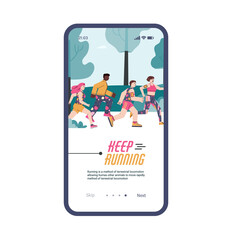 Mobile app interface on phone screen with group of persons runners and slogan Keep running. Sports training, marathon, race, workout or competition outdoor. Vector illustration.