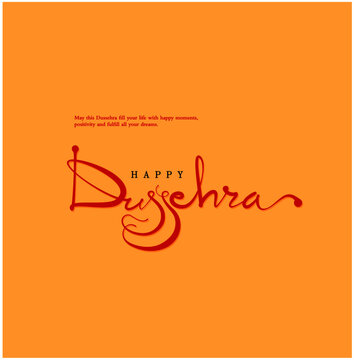 Happy Dussehra greetings by calligraphy lettering on Orange background. Indian Fesival Dussehra.