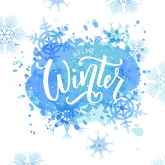 Hello Winter text. Hand lettering typography. Vector illustration as poster, postcard, greeting card, invitation template. Concept Winter advertising