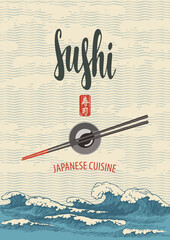 Vector banner, menu or label with the inscription Sushi and chopsticks on a bowl with soy sauce on the background of hand-drawn sea waves. Japanese cuisine. Hieroglyph Sushi