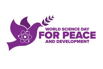 World Science Day for Peace and Development. November 10. Holiday concept. Template for background, banner, card, poster with text inscription. Vector EPS10 illustration.
