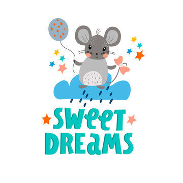 Vector image of a cute little mouse on a cloud, with the inscription - sweet dreams. For the design of posters, postcards, prints for t-shirts, covers, wrapping paper, mugs, dishes, banners