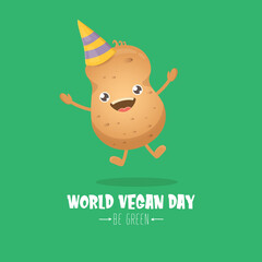World vegan day greeting card with funny cartoon cute brown smiling tiny potato isolated on green background. Vegan day banner. vegetable funky character