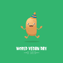 World vegan day greeting card with funny cartoon cute brown smiling tiny potato isolated on green background. Vegan day banner. vegetable funky character