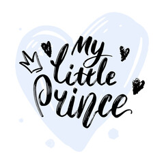 Lettering for cards "My little prince", children's albums, gender parties for boy and girl. 