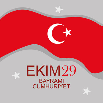 29 ekim Cumhuriyet Bayrami kutlu olsun, turkey republic day, greeting card natinal flag