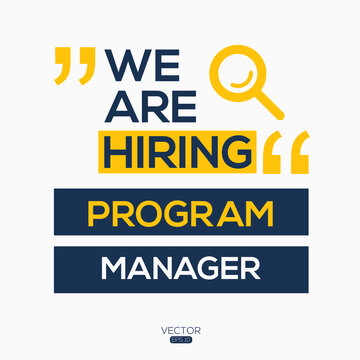 creative text Design (we are hiring Program Manager),written in English language, vector illustration.