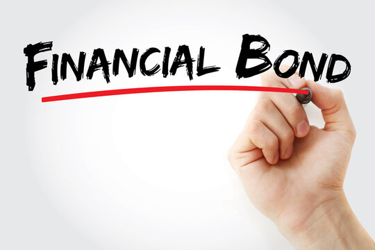 Financial Bond text with marker, concept background