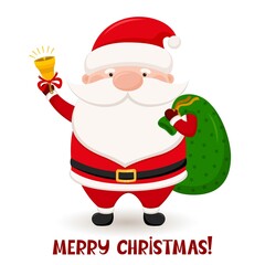 Merry christmas greeting card with Santa Claus. Cartoon vector character with bell and bag of gifts. Cute illustration. Isolated on white. For postcards, invitations, flyers.