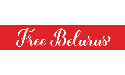 Free Belarus calligraphy hand lettering. White red white flag symbol of democracy and freedom. Protests in Belarus after presidential elections in 2020. Vector template for banner, poster, flyer.