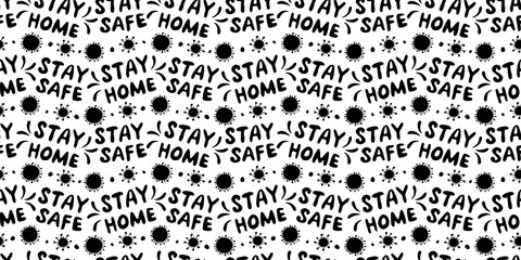 Vector seamless pattern with lettering - Stay home, Stay safe - and illustration of molecules, cells of virus. Theme of quarantine, self protection, isolation times and spread of coronavirus