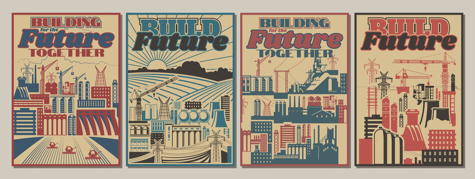 Build for the Future Retro Soviet Propaganda Posters Style, Industrial and Agricultural Background Set, Factory, Plant, Construction Site Templates