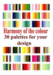 Harmony of the colour. 30 palettes for desing
