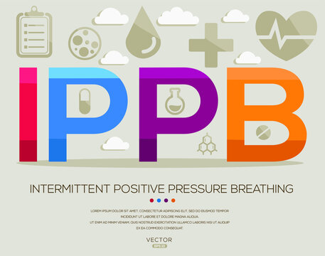 IPPB mean (intermittent&nbsp;positive&nbsp;pressure&nbsp;breathing) medical acronyms ,letters and icons ,Vector illustration.
