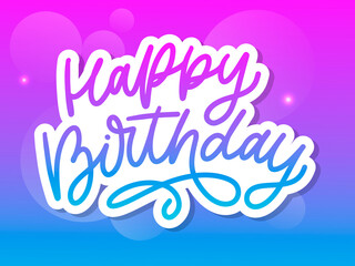 Happy Birthday lettering calligraphy brush vector typography text illustration