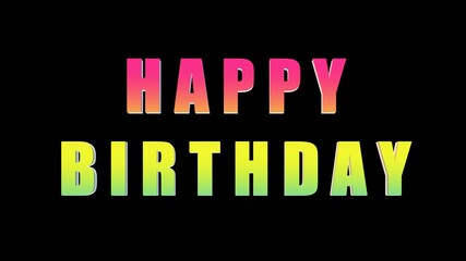 happy birthday animation. Celebration. Colored letters	