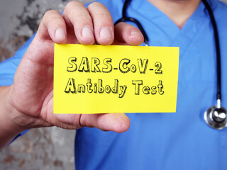 Medical concept meaning SARS-CoV-2 Antibody Test with phrase on the piece of paper.