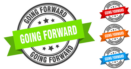 going forward stamp. round band sign set. label