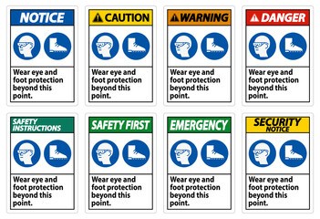 Wear Eye And Foot Protection Beyond This Point With PPE Symbols