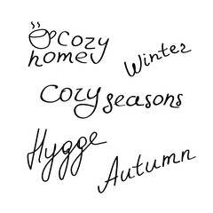 Handwritten inscription about hygge. Hand drawn phrases about home comfort. Cozy concept
