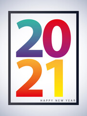 2021 happy new year vibrant colour numbers text card