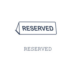 Reserved icon on white background. Vector illustration in flat design. For web, banner, pictogram, app. Reserved sign in hotel. 