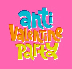 Anti Valentine hand drawn lettering